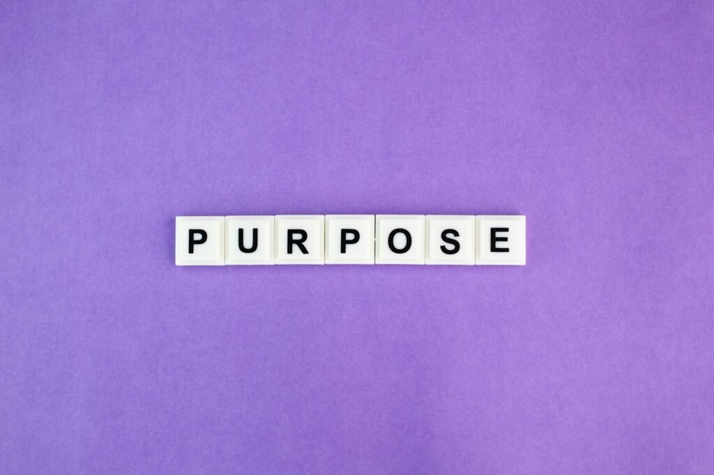 letters of the alphabet with the word Purpose